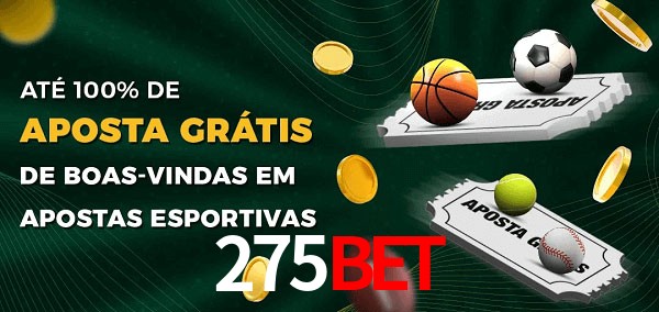 275Bet Ate 100% de Aposta Gratis